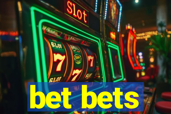 bet bets